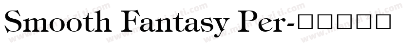 Smooth Fantasy Per字体转换